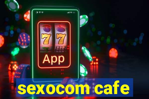 sexocom cafe